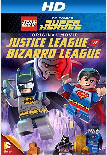 Lego: DC - Justice League vs. Bizarro League (2015)
