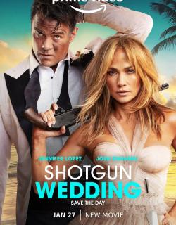 Shotgun Wedding (2022)